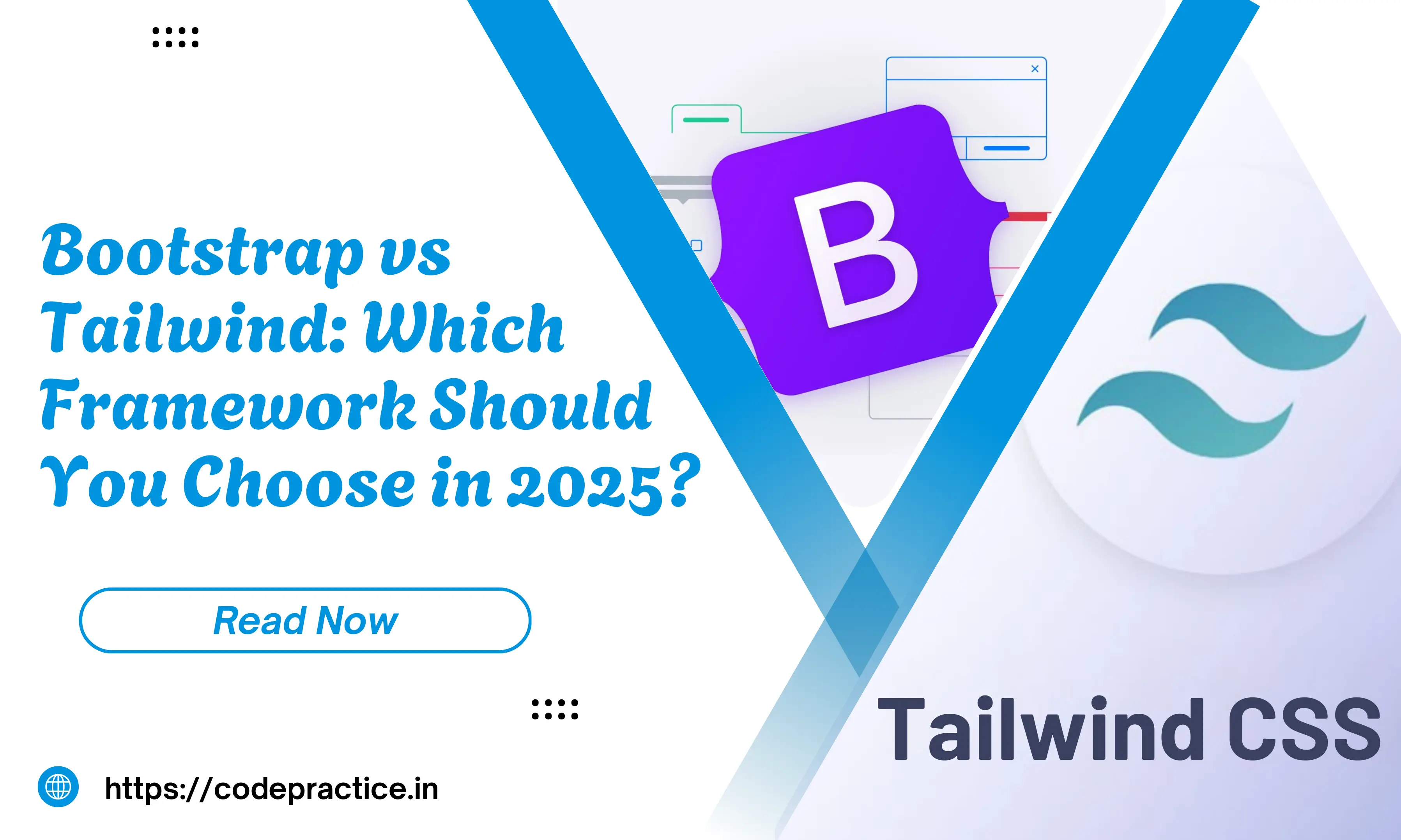 Bootstrap vs Tailwind in 2025: Which CSS Framework Should Developers Choose?