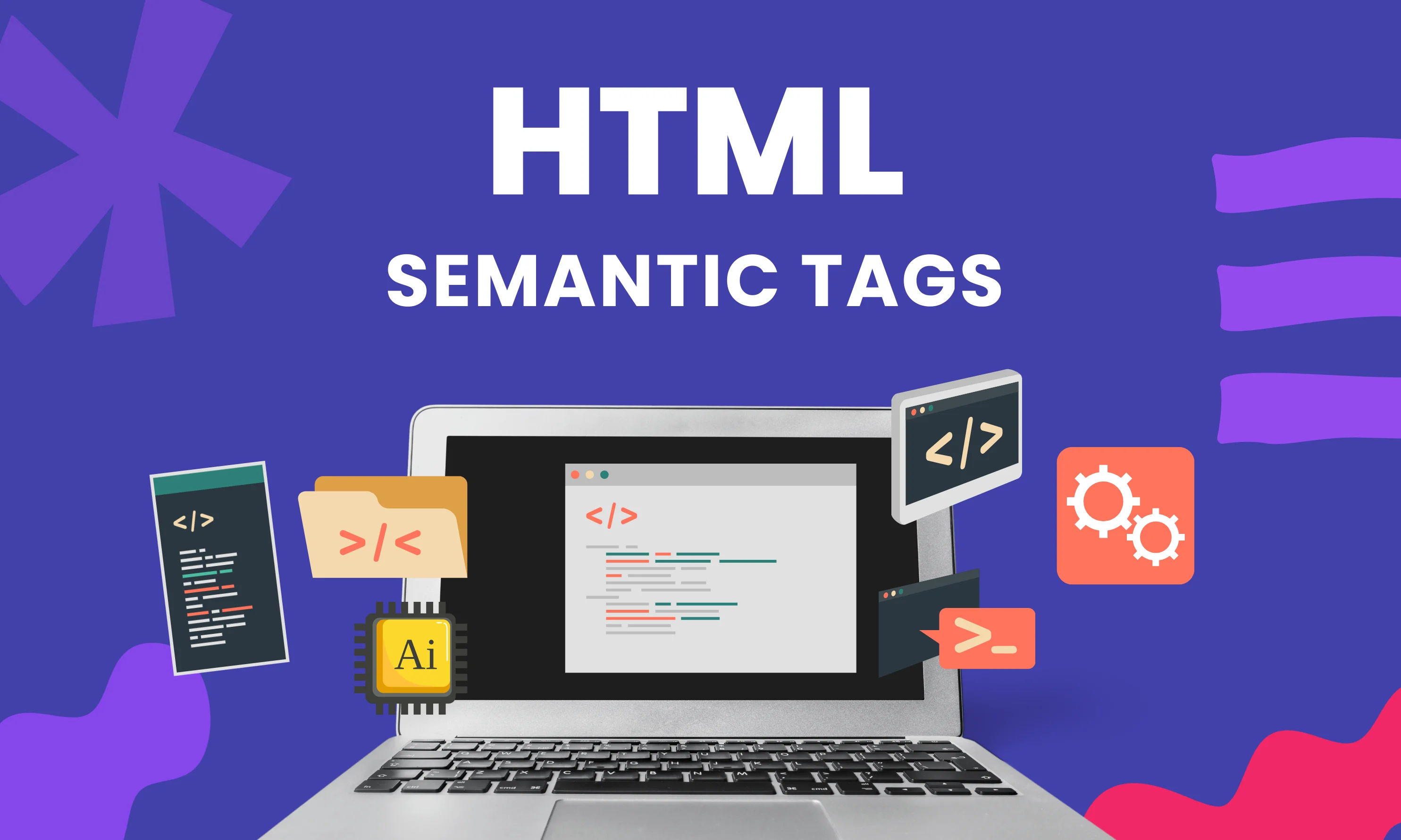 HTML Semantic Tags Explained with Examples (Beginner Guide) codepractice