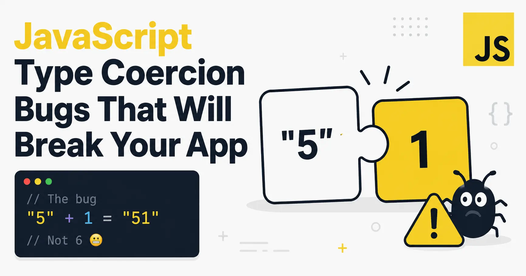 JavaScript type coercion bug — string and number mismatch example banner CodePractice
