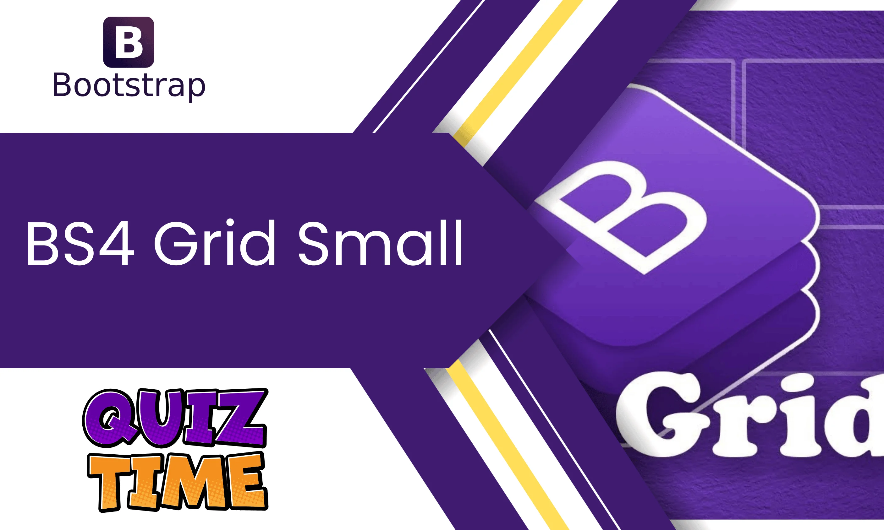 BS4 Grid Small Medium Level  Quiz | Code Practice Quiz