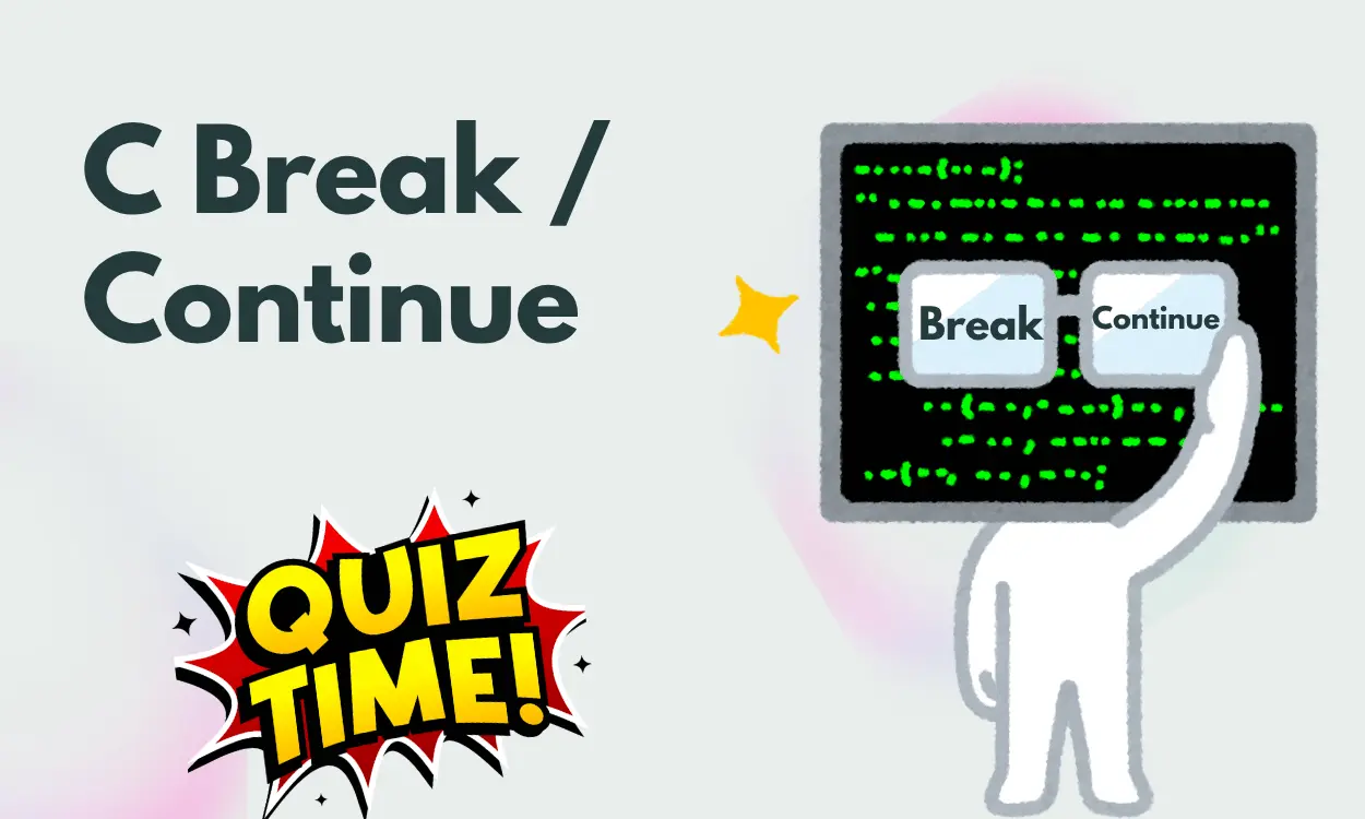 C Break/Continue Medium Level Quiz | CodePractice Quiz