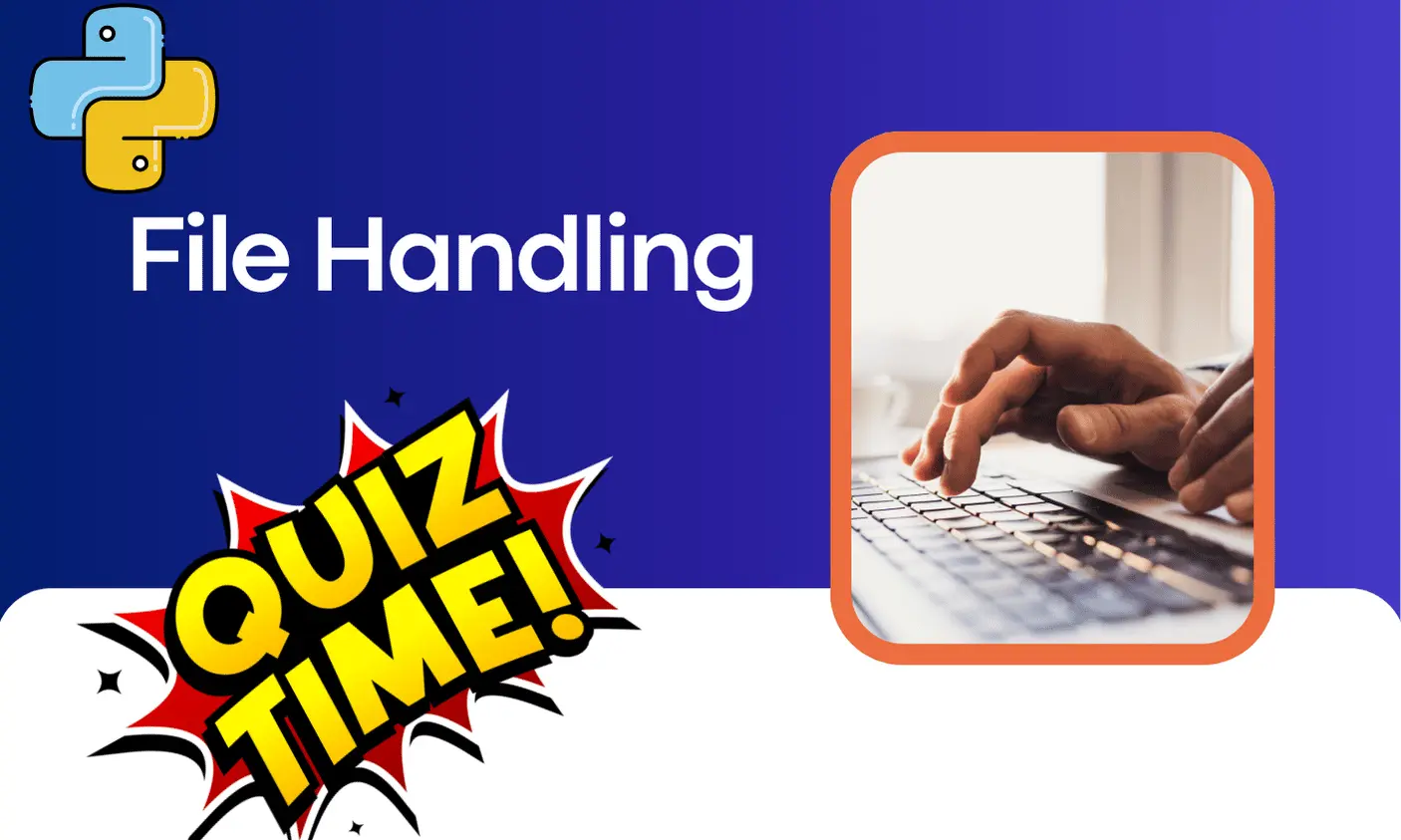 Python File Handling Quiz