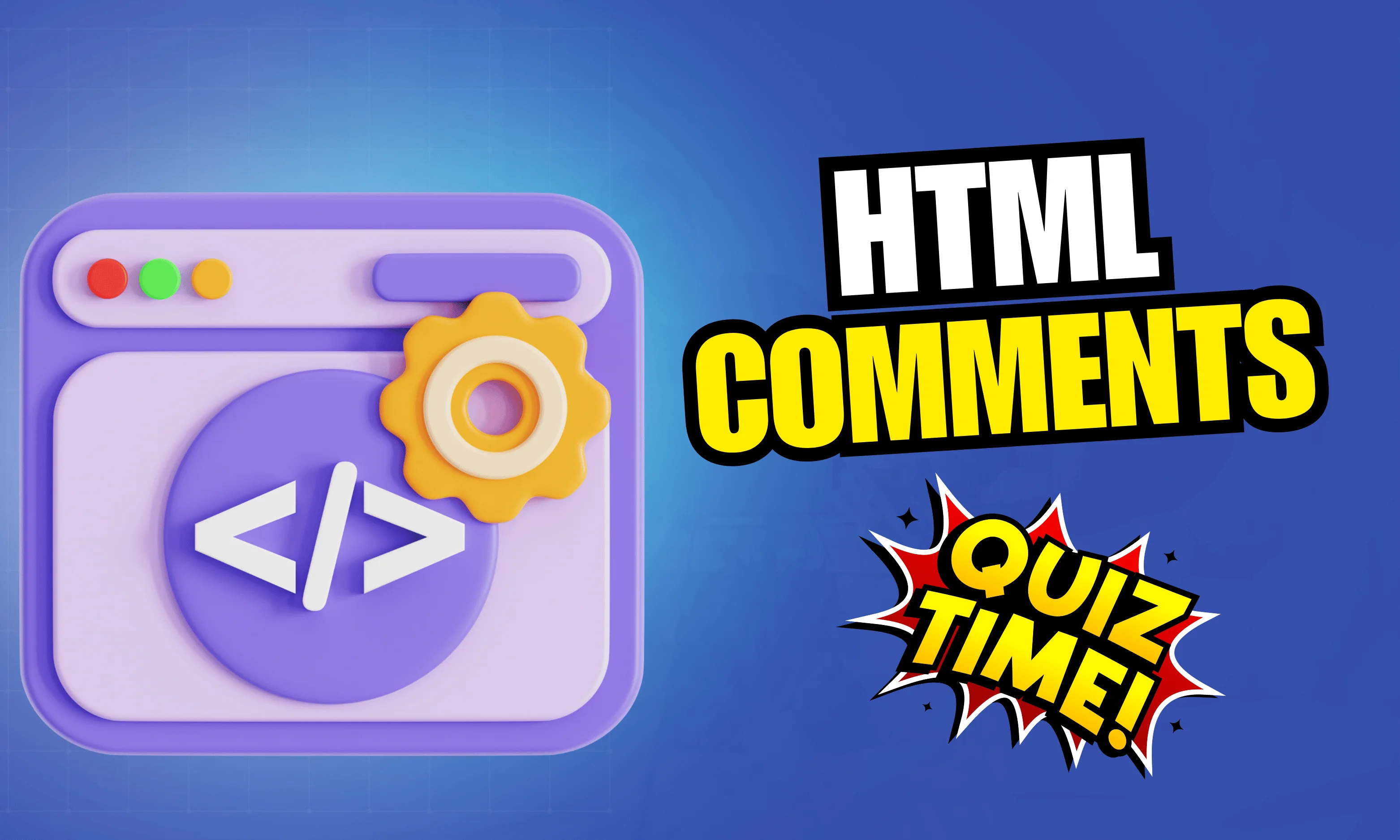HTML Comments Medium Level Quiz | Code Practice Quiz