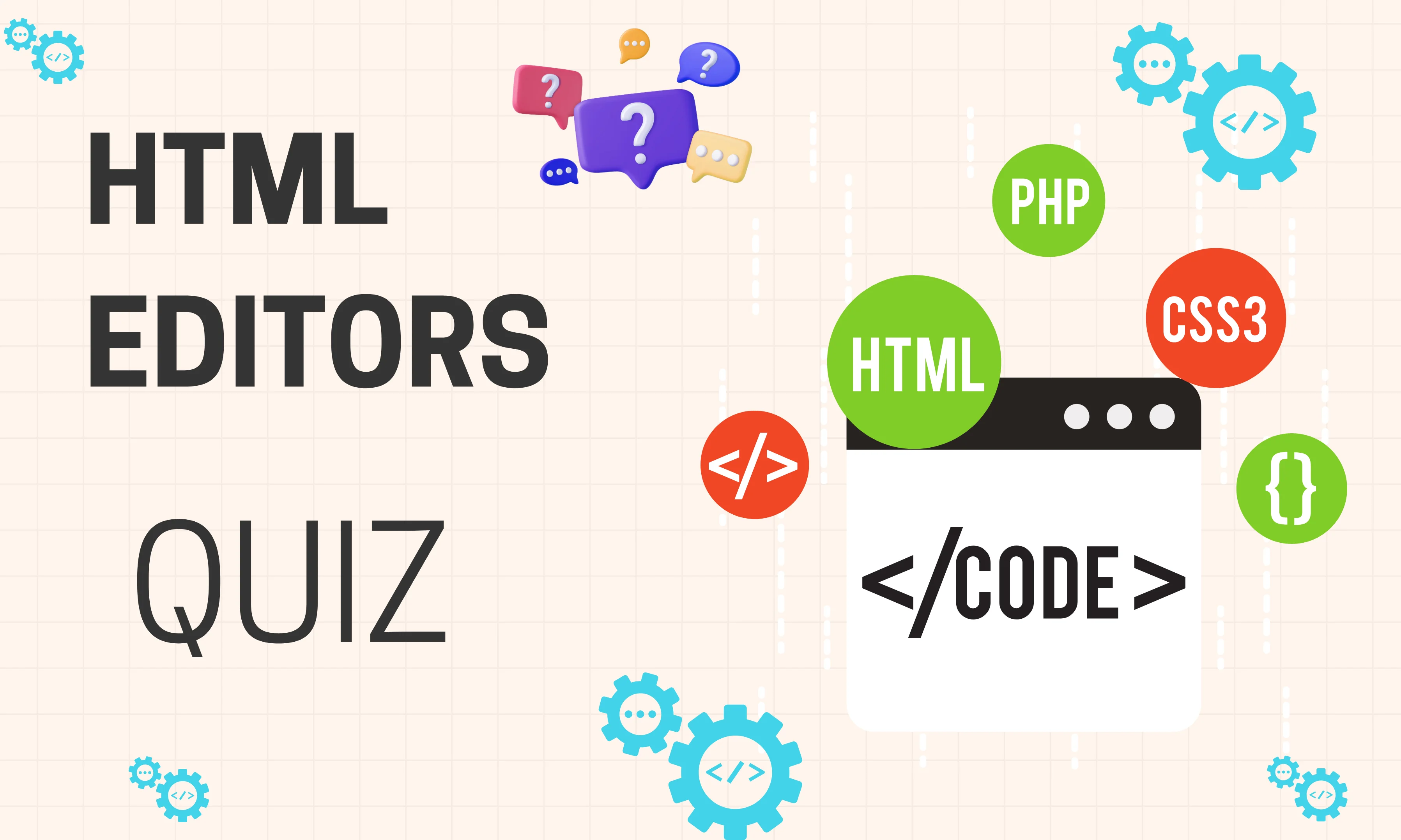 HTML Editors Easy Level Quiz