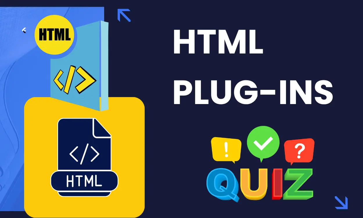HTML Plug-ins Medium Level Quiz | CodePractice Quiz